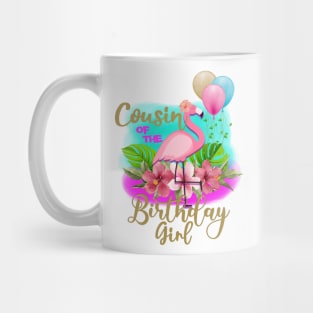 cousin of the birthday girl Flamingo style Mug